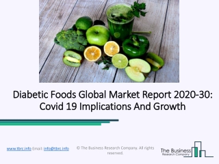 Diabetic Foods Market Industry Outlook, Latest Development And Trends 2020