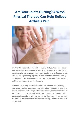 Are Your Joints Hurting? 4 Ways Physical Therapy Can Help Relieve Arthritis Pain.