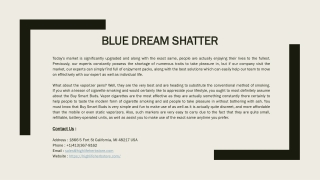 Blue Dream Shatter