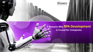 5 Reasons Why RPA Development is Crucial for Companies