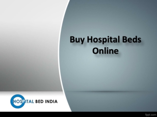 Buy Hospital Beds Online at Best Prices In India - Hospitalbedindia