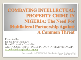 COMBATING INTELLECTUAL PROPERTY CRIME IN NIGERIA
