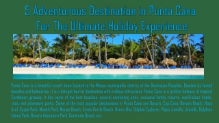 5 Adventurous Destination in Punta Cana For The Ultimate Holiday Experience