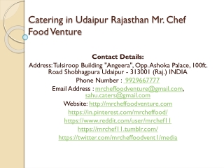 Catering in Udaipur Rajasthan Mr. Chef Food Venture