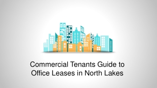 Commercial Tenants Guide to Office Leases in North Lakes