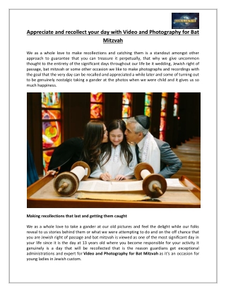 Appreciate and recollect your day with Video and Photography for Bat Mitzvah