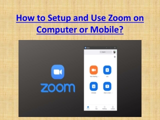 How to Setup and Use Zoom on Computer or Mobile?
