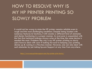 How to resolve Why is my HP printer printing so slowly issue