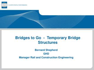 Bridges to Go - Temporary Bridge Structures