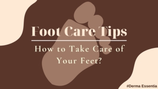 How to Take Care of Your Foot?