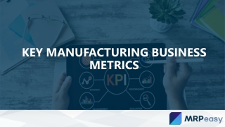 Key Manufacturing Business Metrics
