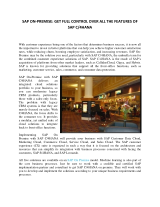SAP ON-PREMISE: GET FULL CONTROL OVER ALL THE FEATURES OF SAP C/4HANA