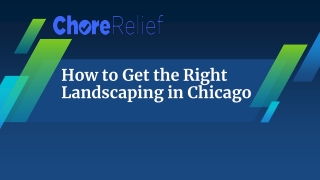 Get the Right Landscaping in Chicago