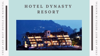 Looking for the cheapest hotels in Nainital?