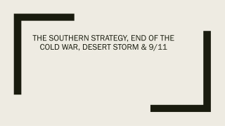 Southern Strategy, End of Cold War, 9/11