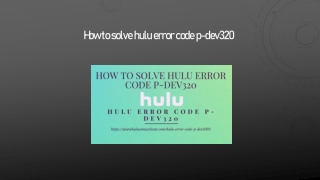 How to solve hulu error code p-dev320