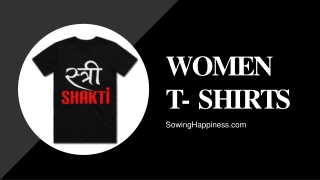 Buy the Cool & Funky T-Shirts for Women – Sowing Happiness!