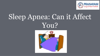 Sleep Apnea: Can it Affect You?