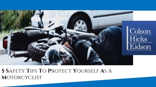 5 Safety Tips To Protect Yourself As A Motorcyclist