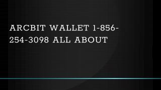 (856-254-3098 ) Arcbit Wallet Support Number