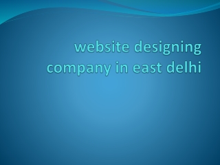 website designing company in east delhi