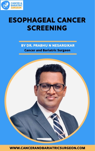 Esophageal Cancer Screening | Upper Gi Cancer And Advanced Endoscopic Surgeon in Bangalore