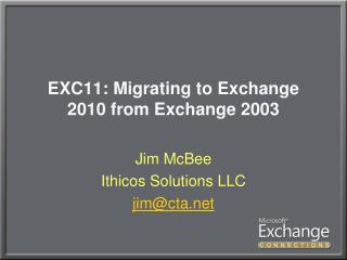 EXC11: Migrating to Exchange 2010 from Exchange 2003