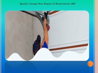 Quality Garage Door Repair In Reisterstown MD