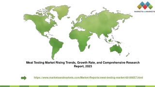 Meat Testing Market Rising Trends, Growth Rate, and Comprehensive Research Report, 2023