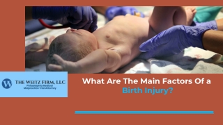 What Are The Main Factors Of A Birth Injury?