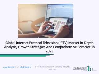 Global Internet Protocol Television (IPTV) Industry Market Research Report