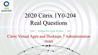 Citrix 1Y0-204 Free Exam Questions