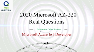 Microsoft Azure IoT Developer AZ-220 Real Questions