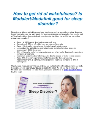 How to get rid of wakefulness? Is Modalert/Modafinil good for sleep disorder?