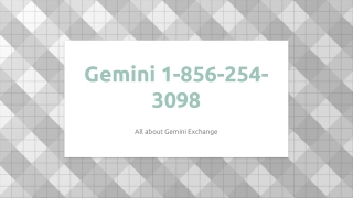 (856-254-3098) Gemini Support Number