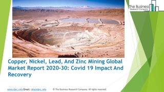 Copper, Nickel, Lead, And Zinc Mining Market Size and Forecast 2020-2030 | Industry overview, Latest Trends and Growth A