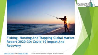 Fishing, Hunting And Trapping Market 2020 Demand, Growth, Technology Trends, and Forecasts by 2030 | Covid 19 Impact An