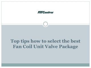 Top tips how to select the best Fan Coil Unit Valve Package