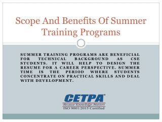 Scope And Benefits Of Summer Training Programs