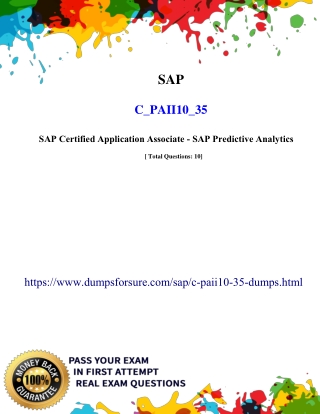 2020 SAP C_PAII10_35 dumps -C_PAII10_35 PDF Dumps - DumpsforSure