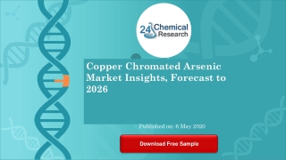 Copper Chromated Arsenic Market Insights, Forecast to 2026