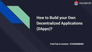 How to build your own decentralized application?