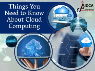 Things You Need to Know About Cloud Computing