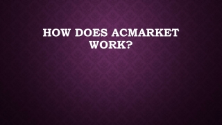 How Does ACMarket Work