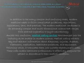 Outsourcing of Medical Coding Services Allows Organizations to Create a Better Healthcare System