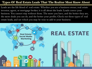 Types Of Real Estate Leads That The Realtor Must Know About