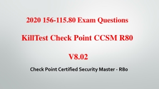 2020 New 156-115.80 Check Point CCSM R80 Exam Questions Killtest V8.02