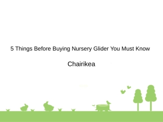 5 Things Before Buying Nursery Glider You Must Know » Chairikea