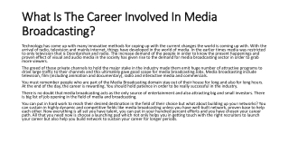 What Is The Career Involved In Media Broadcasting?