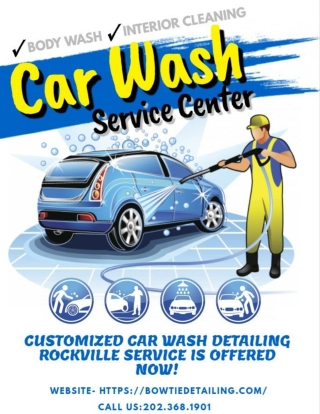 Customized Car Wash Detailing Rockville Service is Offered Now!